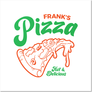 Frank's Pizza Posters and Art